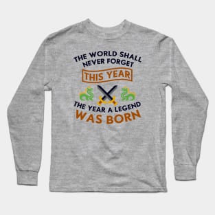 The Year A Legend Was Born Dragons and Swords Design Long Sleeve T-Shirt